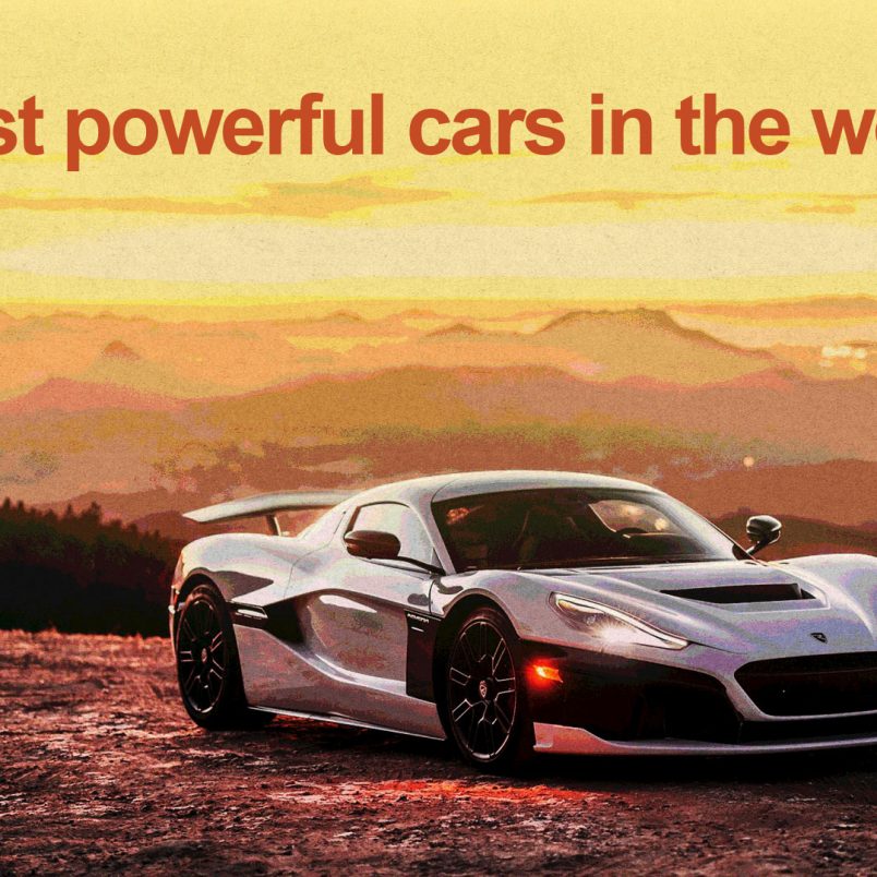Which are the most powerful cars in the world?